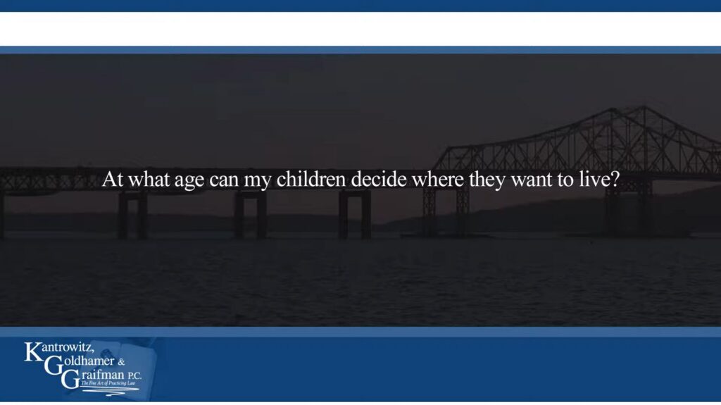 KGG FAQ Videos At what age can my children decide where they want to live?